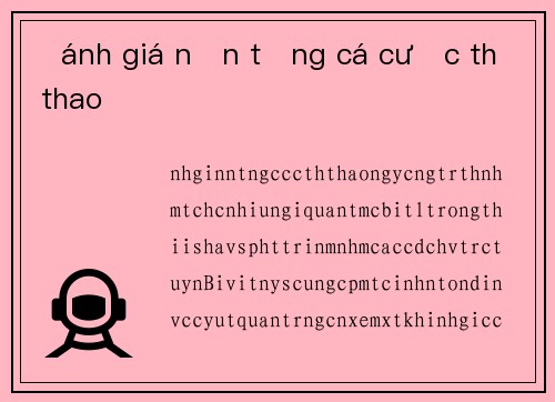 Đánh giá nền tảng cá cược thể thao