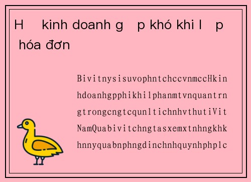 Hộ kinh doanh gặp khó khi lập hóa đơn